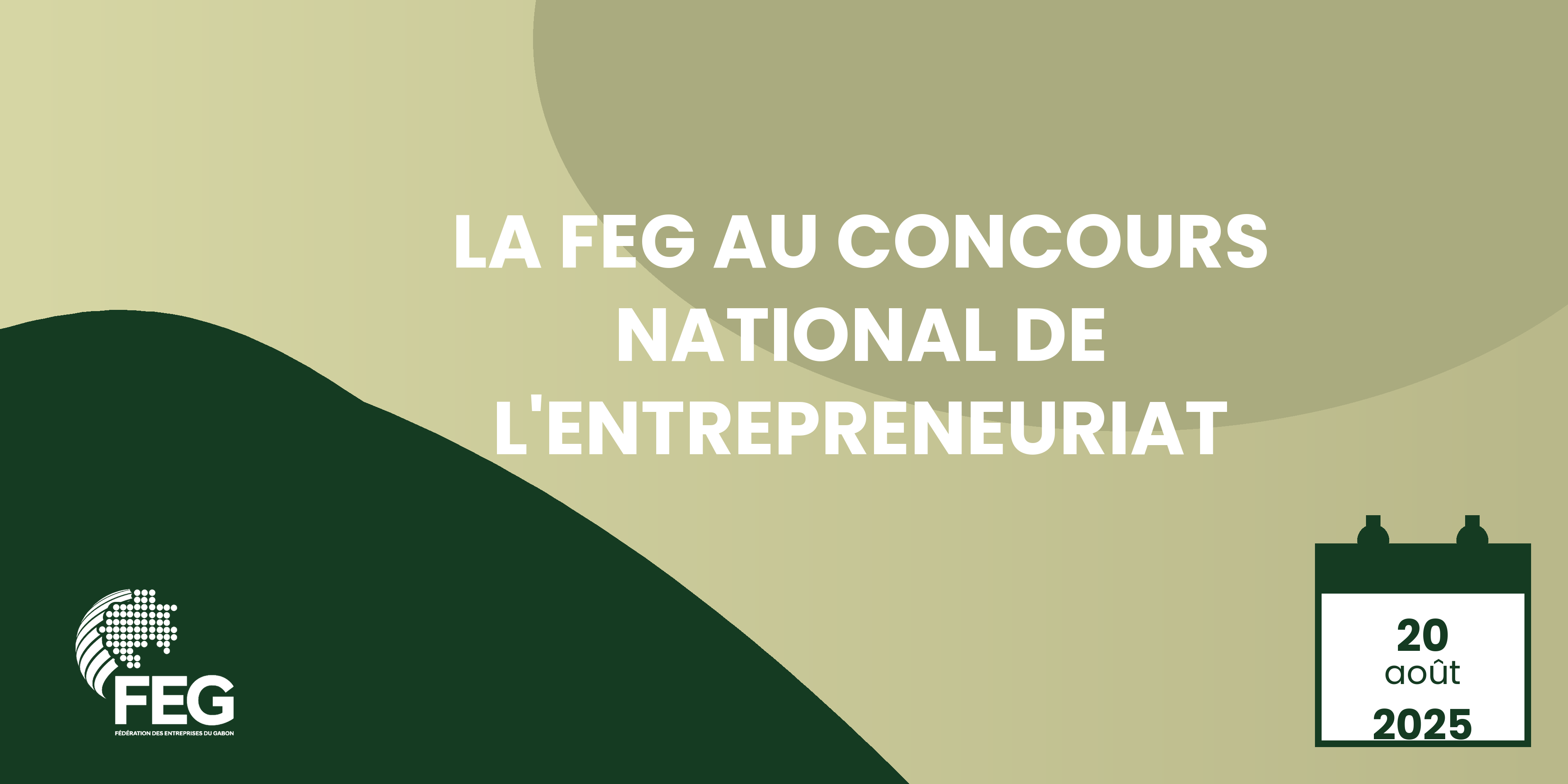 La FEG au Concours national de l’Entrepreneuriat