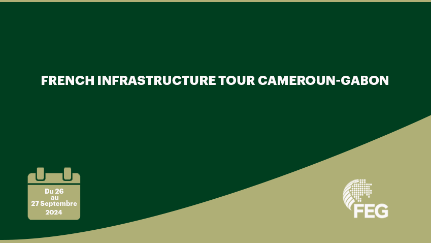 French infrastructure tour CAMEROUN-GABON