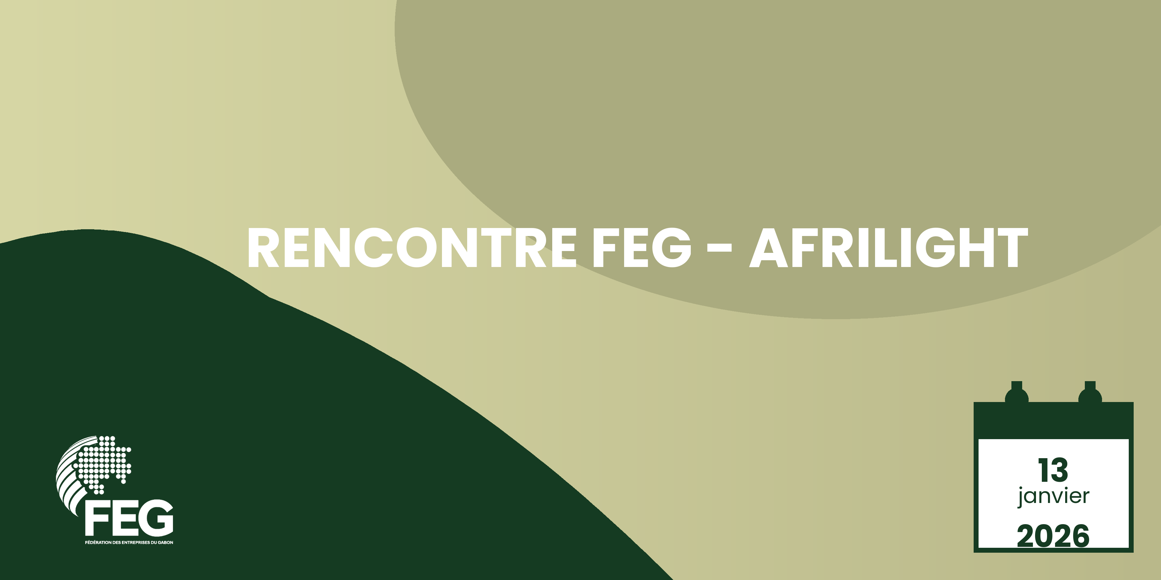 Rencontre FEG - AFRILIGHT