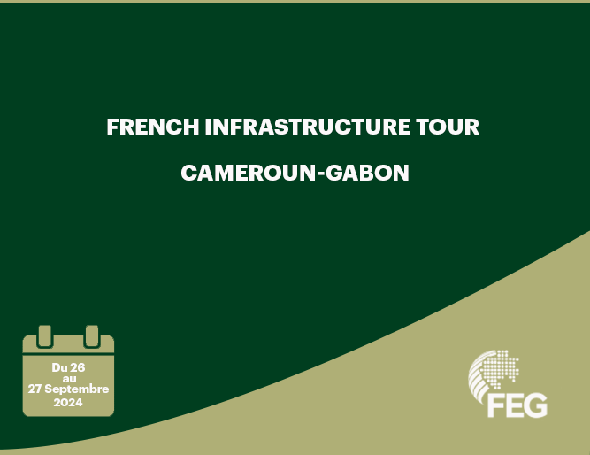 French infrastructure tour CAMEROUN-GABON